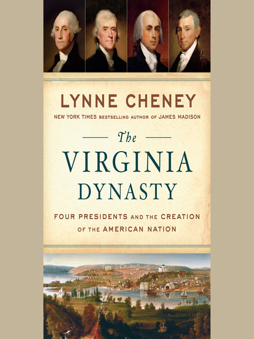 Title details for The Virginia Dynasty by Lynne Cheney - Wait list